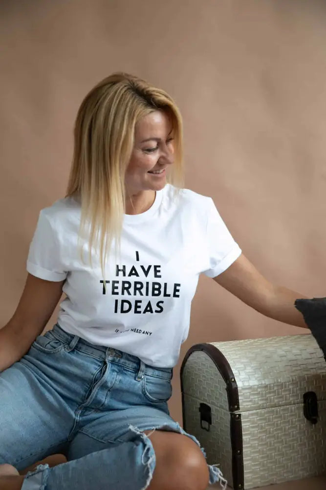 I have terrible ideas t-paita - t-paita luomupuuvillasta retkeilyvarusteet verkkokaupasta